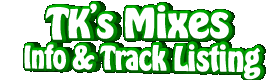 TKs Mix & Mash Info & Track Listing